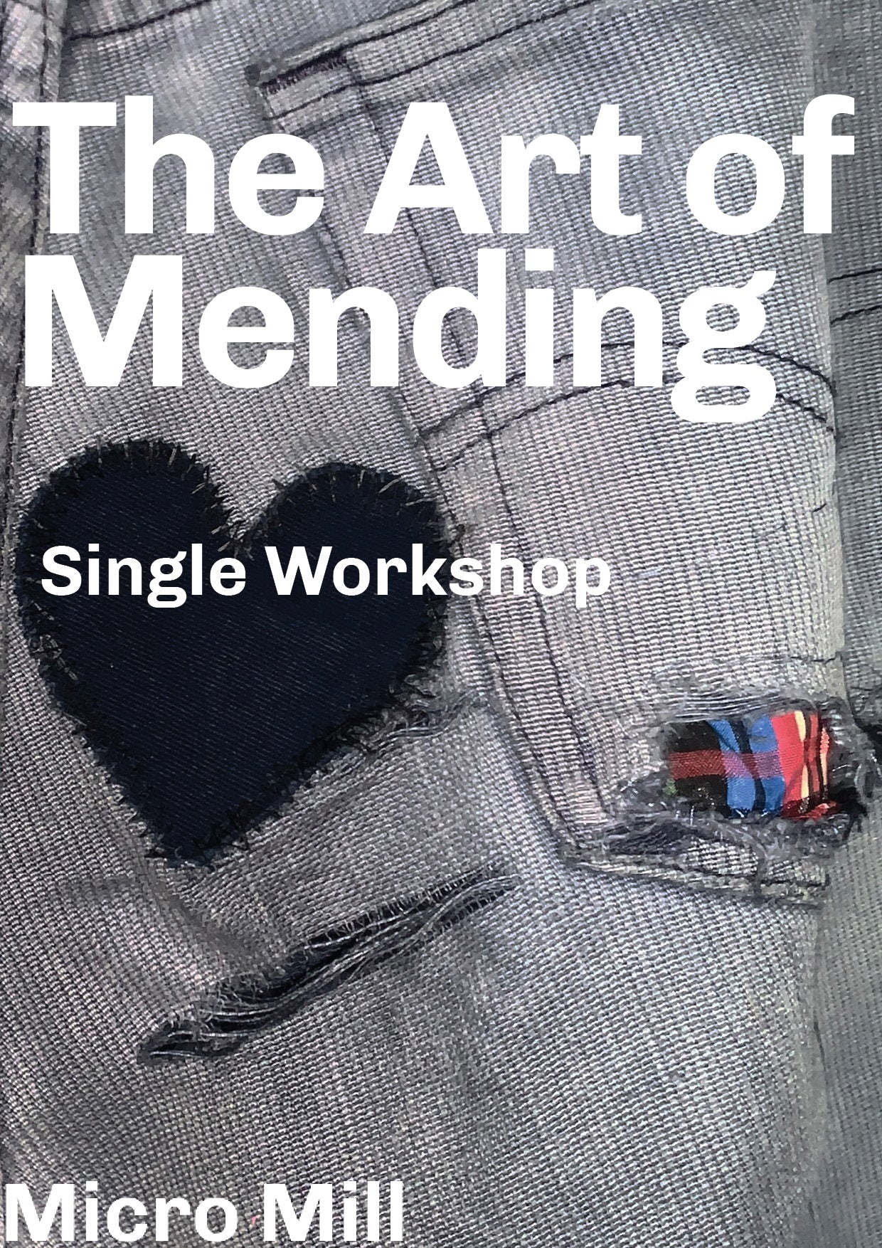 The Art of Mending - Single Workshop